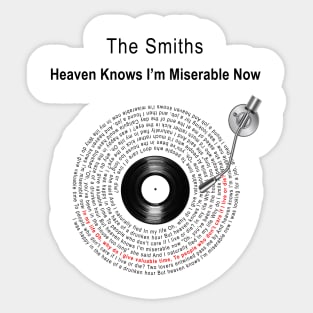 HEAVEN KNOWS I'M MISERABLE NOW LYRICS ILLUSTRATIONS Sticker